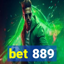 bet 889